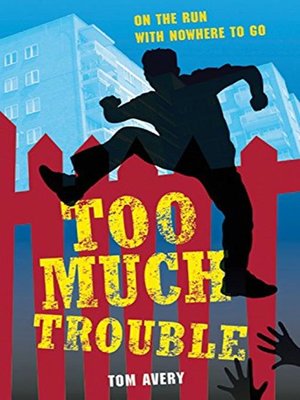 cover image of Too Much Trouble